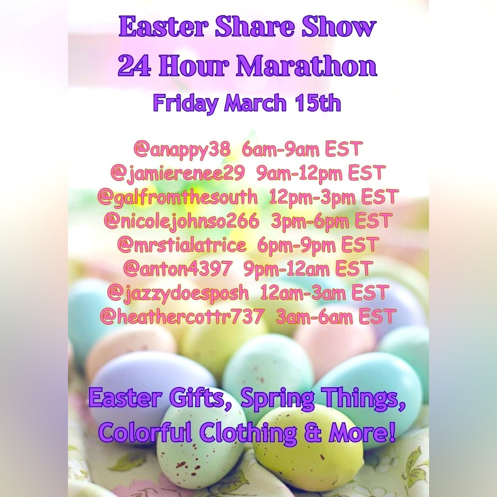 Easter Share Show 24 Hour Marathon!  Friday March 15!